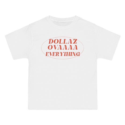 "Dollaz Ovaaaa Everything" Short-Sleeve T-Shirt (Set)